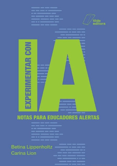 Experimentar con IA: Notas para educadores alertas